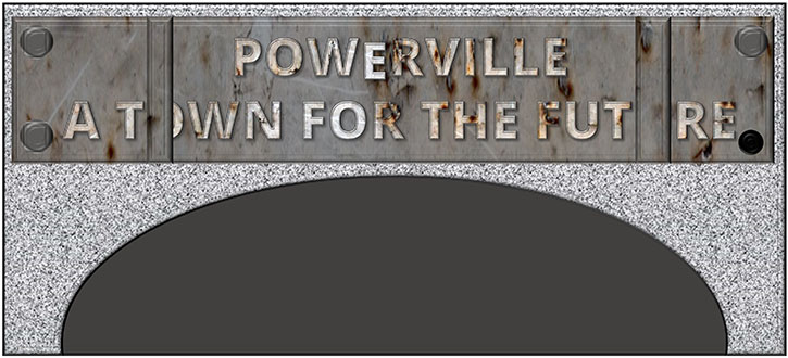 Sign: Powerville Town_for future